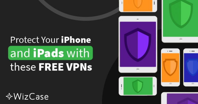 6 parasta ILMAISTA VPN:ää iPhonelle & iPadille