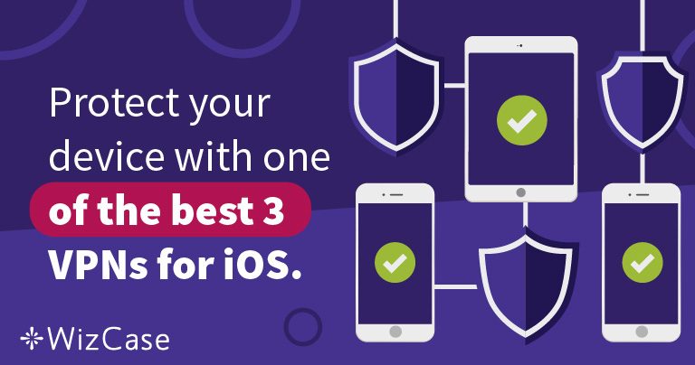 Suojaa iPhonesi tietoja jollakin 2 parhaasta VPN:stä